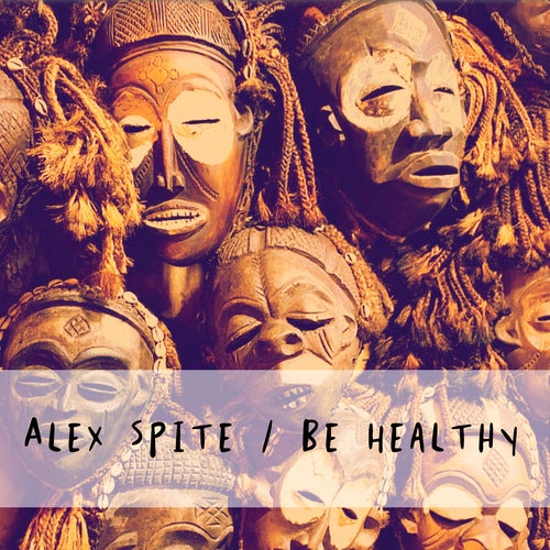 Alex Spite – Be Healthy [ASR032]